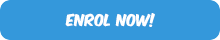 Enrol Now!